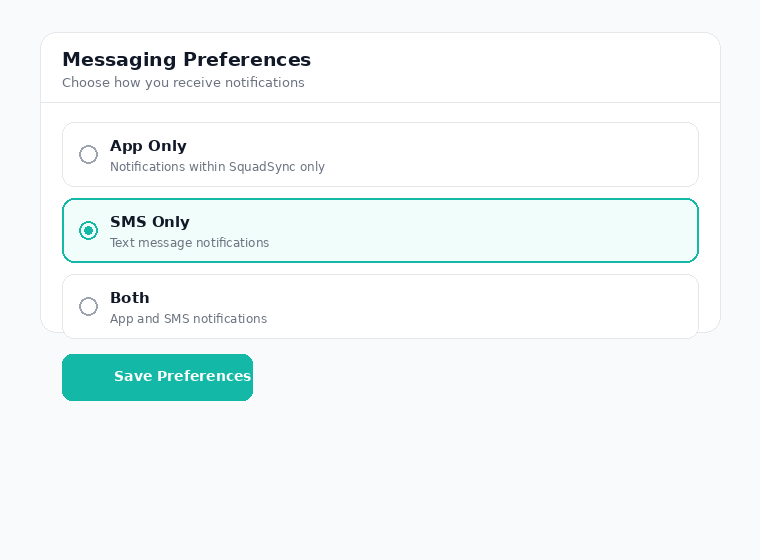 Screenshot 2: The Messaging Preferences screen in SquadSync showing the App Only, SMS Only, and Both options.